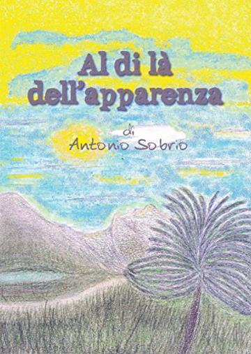 Al di l&agrave; dell'apparenza