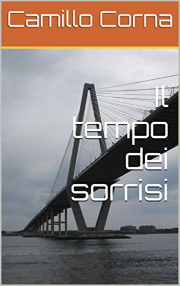 Il tempo dei sorrisi