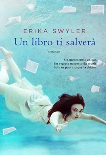 Un libro ti salver&agrave;
