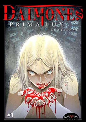 D&agrave;imones: Prima Lux - capitolo 1