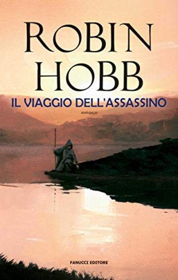 Il viaggio dell'assassino (Fanucci Narrativa)