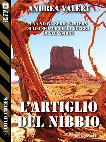 L'artiglio del Nibbio (Gold Creek)