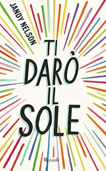 Ti dar&ograve; il sole