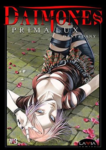 D&agrave;imones: Prima Lux - capitolo 3