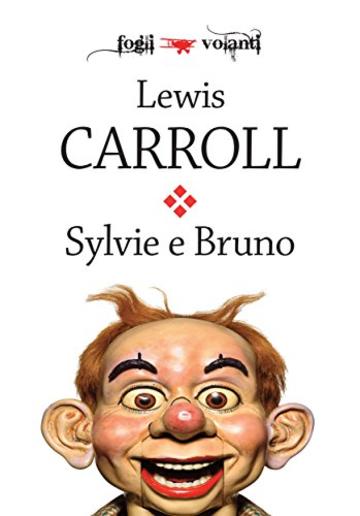 Sylvie e Bruno (Fogli volanti)