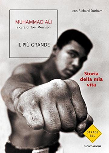 Il pi&ugrave; grande: Storia della mia vita