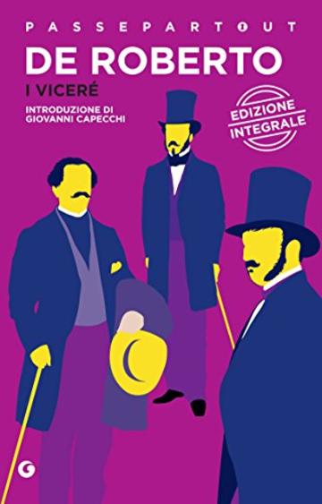 I Vicer&eacute;: edizione integrale (Passepartout Vol. 7)
