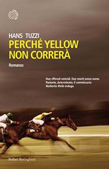 Perch&eacute; Yellow non correr&agrave;