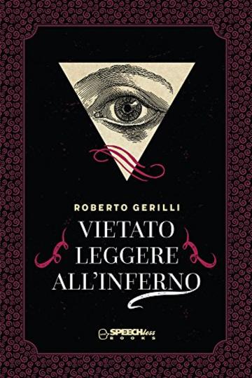 Vietato Leggere all&rsquo;Inferno