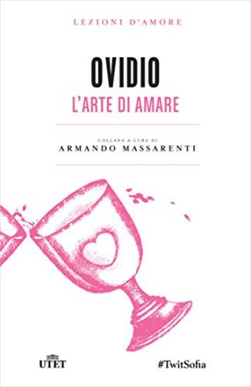 L'arte di amare (Lezioni d'amore)