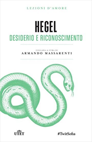 Desiderio e riconoscimento (Lezioni d'amore)