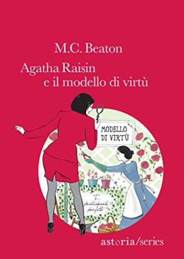 Agatha Raisin e il modello di virt&ugrave;