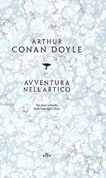 Avventura nell'Artico: Sei mesi a bordo della baleniera Hope