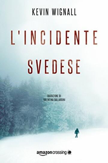 L'incidente svedese