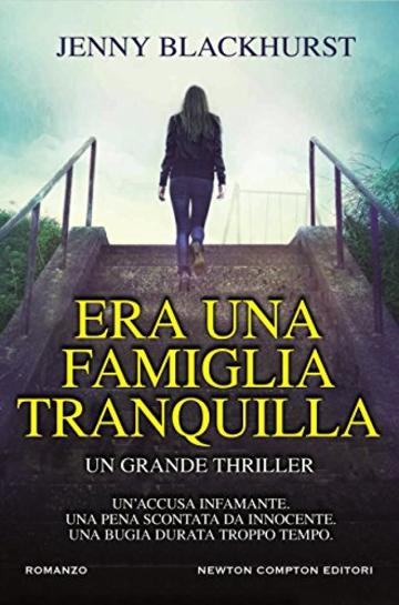 Era una famiglia tranquilla (eNewton Narrativa)