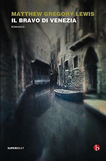 Il bravo di Venezia