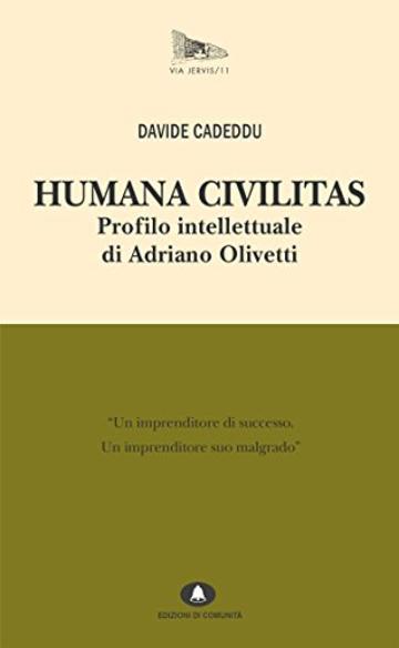 Humana Civilitas. Profilo intellettuale di AO