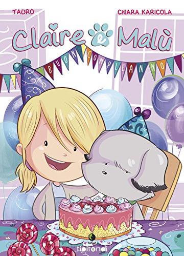 Claire e Mal&ugrave; (Tipitondi Vol. 35)