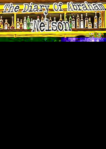 The Diary Of Abraham Nelson #2: Seven Days Part Two