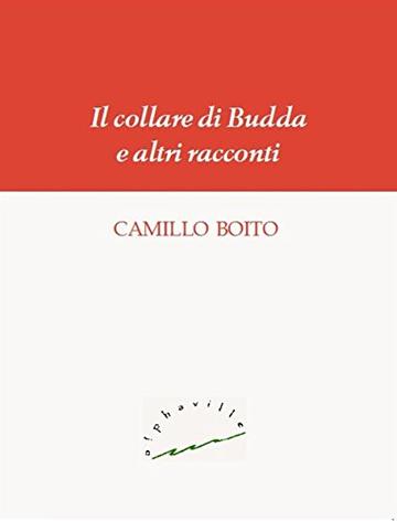 Il collare di Budda e altri racconti (Biblioteca italiana)