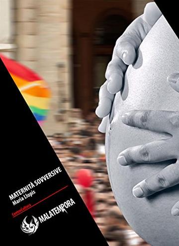 Maternit&agrave; Sovversive (Contro Cultura)