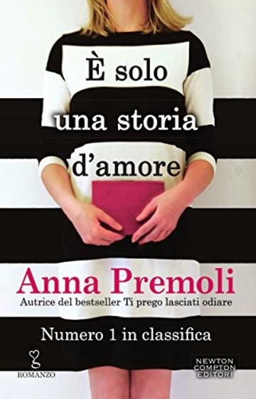&Egrave; solo una storia d'amore (eNewton Narrativa)
