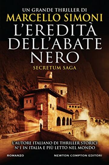 L'eredit&agrave; dell'abate nero (Secretum Saga Vol. 1)