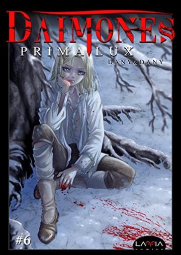 D&agrave;imones: Prima Lux - capitolo 6