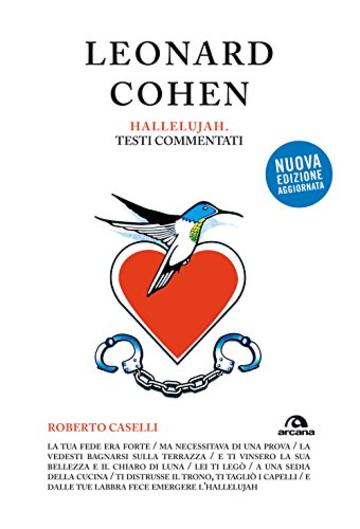 Leonard Cohen. Hallelujah: Testi commentati