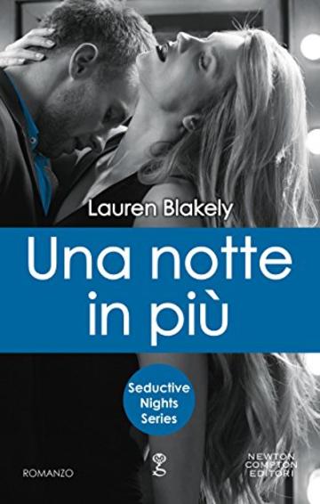 Una notte in pi&ugrave; (Seductive Nights Series Vol. 3)