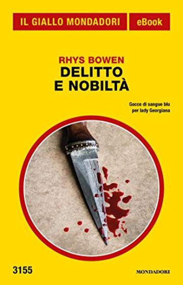 Delitto e nobilt&agrave; (Il Giallo Mondadori)