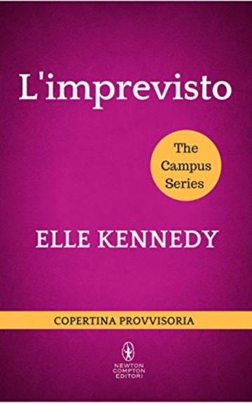 L'imprevisto (The Campus Series Vol. 4)