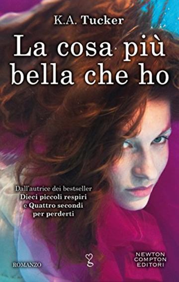 La cosa pi&ugrave; bella che ho (Burying Water Vol. 3)