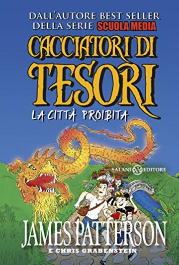Cacciatori di tesori - La citt&agrave; proibita