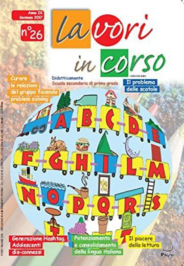 Lavori In Corso &ndash; Rivista Di Didattica Per La Scuola Secondaria (lavori in corso secondaria Vol. 26)