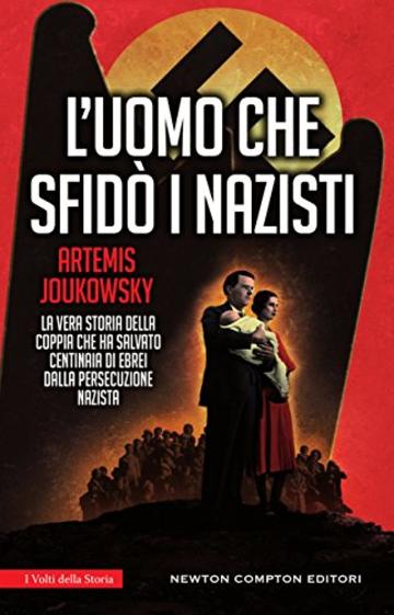 L'uomo che sfid&ograve; i nazisti