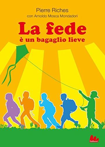La fede &egrave; un bagaglio lieve