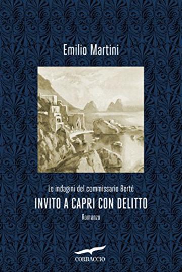 Invito a Capri con delitto: Le indagini del commissario Bert&eacute;