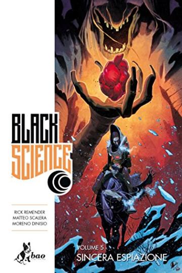 Black Science 5 &ndash; Sincera Espiazione