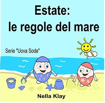 Estate: le regole del mare (Uova Sode Vol. 1)