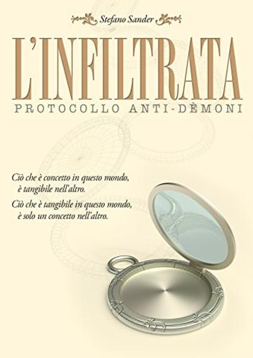 L'infiltrata: Protocollo anti-d&egrave;moni