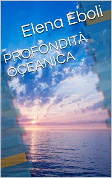PROFONDIT&Agrave; OCEANICA