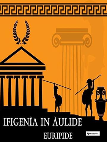 Ifigen&igrave;a in &Agrave;ulide