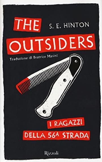 The Outsiders. I ragazzi della 56&ordf; strada