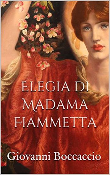 Elegia di Madama Fiammetta