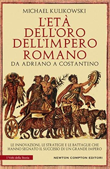 L'et&agrave; dell'oro dell'impero romano