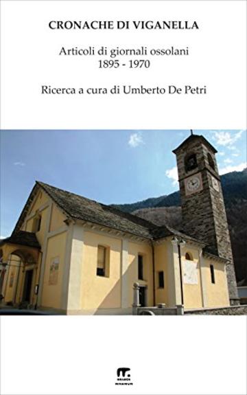 Cronache di Viganella (Ritagli)