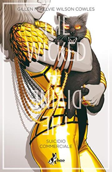 The Wicked + The Divine 3 &ndash; Suicidio Commerciale