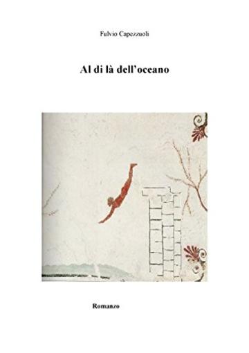 Al di l&agrave; dell'oceano