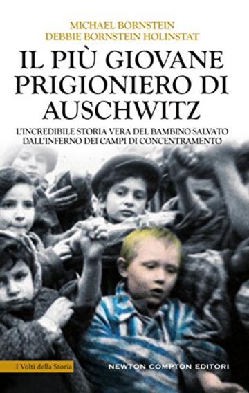 Il pi&ugrave; giovane prigioniero di Auschwitz